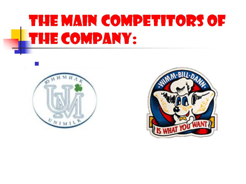 The main competitors of the company: